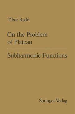 On the Problem of Plateau / Subharmonic Functions (eBook, PDF) - Rado, T.