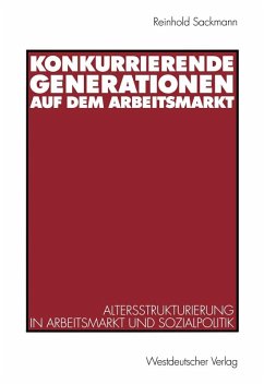 Konkurrierende Generationen auf dem Arbeitsmarkt (eBook, PDF) - Sackmann, Reinhold