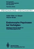 Endomorphe Psychosen bei Verfolgten (eBook, PDF)