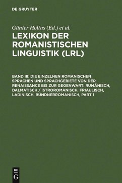 Die einzelnen romanischen Sprachen und Sprachgebiete von der Renaissance bis zur Gegenwart: Rumänisch, Dalmatisch / Istroromanisch, Friaulisch, Ladinisch, Bündnerromanisch (eBook, PDF)