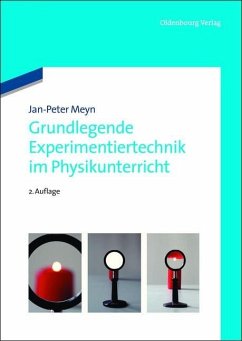 Grundlegende Experimentiertechnik im Physikunterricht (eBook, PDF) - Meyn, Jan-Peter