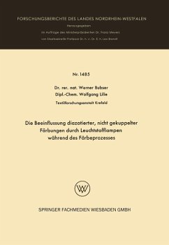 Die Beeinflussung diazotierter, nicht gekuppelter Färbungen durch Leuchtstofflampen während des Färbeprozesses (eBook, PDF) - Bubser, Werner