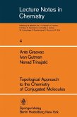 Topological Approach to the Chemistry of Conjugated Molecules (eBook, PDF) Topological Approach to the Chemistry of Conjugated Molecules (eBook, PDF)