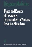Types and Events of Disasters Organization in Various Disaster Situations (eBook, PDF)