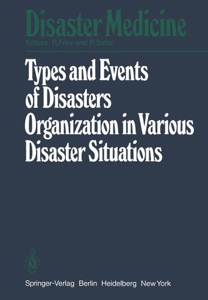 Types and Events of Disasters Organization in Various Disaster Situations (eBook, PDF) Types and Events of Disasters Organization in Various Disaster Situations (eBook, PDF)