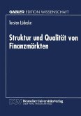 Struktur und Qualität von Finanzmärkten (eBook, PDF)