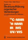 Tabellen zur Strukturaufklärung organischer Verbindungen (eBook, PDF)