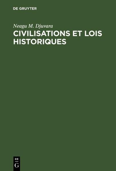 Civilisations et lois historiques (eBook, PDF) Civilisations et lois historiques (eBook, PDF)