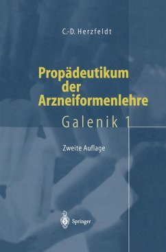 Propädeutikum der Arzneiformenlehre (eBook, PDF) - Herzfeldt, Claus-Dieter