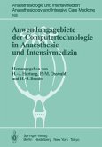 Anwendungsgebiete der Computertechnologie in Anaesthesie und Intensivmedizin (eBook, PDF)