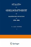 Staats- und Gesellschafts-Recht der Französischen Revolution von 1789-1804 (eBook, PDF)