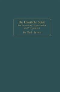 Die künstliche Seide (eBook, PDF) - Süvern, Karl