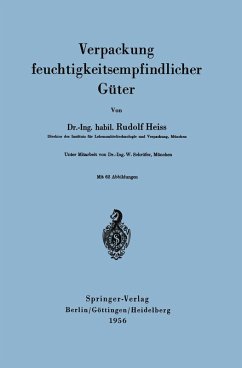 Verpackung feuchtigkeitsempfindlicher Güter (eBook, PDF) - Heiss, R.