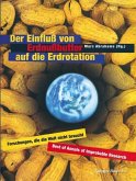 Der Einfluß von Erdnußbutter auf die Erdrotation - Forschungen, die die Welt nicht braucht (eBook, PDF)