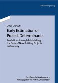 Early Estimation of Project Determinants (eBook, PDF)