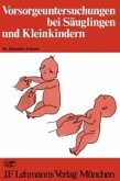 Vorsorgeuntersuchungen bei Säuglingen und Kleinkindern (eBook, PDF)