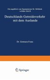 Die angeblich von Staatsminister Dr. Delbrück verfaßte Schrift Deutschlands Getreideverkehr mit dem Auslande vor dem Forum der Kritik (eBook, PDF)
