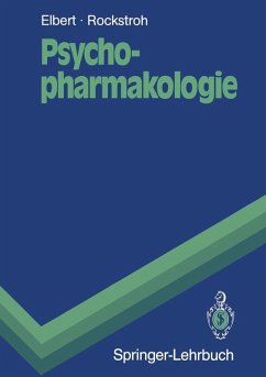 Psychopharmakologie (eBook, PDF) - Elbert, Thomas; Rockstroh, Brigitte