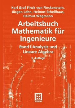 Arbeitsbuch Mathematik für Ingenieure (eBook, PDF) - Finckenstein, Karl; Lehn, Jürgen; Schellhaas, Helmut; Wegmann, Helmut