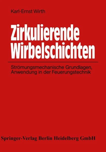 Zirkulierende Wirbelschichten (eBook, PDF) Zirkulierende Wirbelschichten (eBook, PDF)