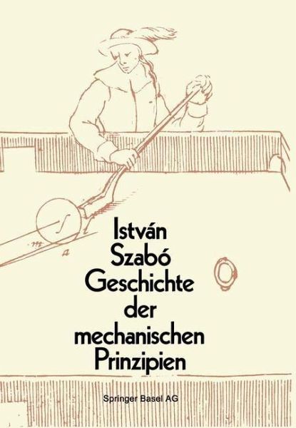Geschichte der mechanischen Prinzipien (eBook, PDF) Geschichte der mechanischen Prinzipien (eBook, PDF)