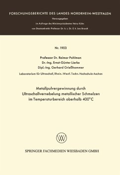 Metallpulvergewinnung durch Ultraschallvernebelung metallischer Schmelzen im Temperaturbereich oberhalb 400°C (eBook, PDF) - Pohlman, Reimar