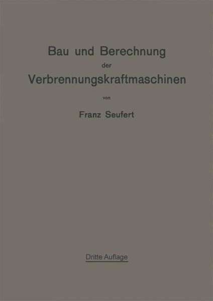 Bau und Berechnung der Verbrennungskraftmaschinen (eBook, PDF) Bau und Berechnung der Verbrennungskraftmaschinen (eBook, PDF)
