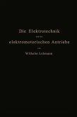 Die Elektrotechnik und die elektromotorischen Antriebe (eBook, PDF)