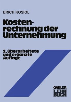Kostenrechnung der Unternehmung (eBook, PDF) - Kosiol, Erich