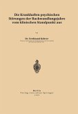 Die krankhaften psychischen Störungen der Rückwandlungsjahre vom klinischen Standpunkt aus (eBook, PDF)