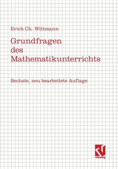Grundfragen des Mathematikunterrichts (eBook, PDF) - Wittmann, Erich C.
