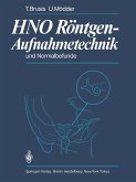 HNO Röntgen-Aufnahmetechnik und Normalbefunde (eBook, PDF)