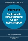 Funktionelle Klassifizierung für den Rollstuhlsport (eBook, PDF)