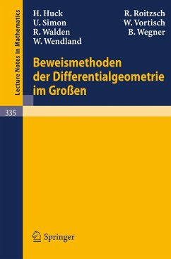 Beweismethoden der Differentialgeometrie im Großen (eBook, PDF) - Huck, H.; Roitzsch, R.; Simon, U.; Vortisch, W.; Walden, R.; Wegner, B.; Wendland, W.