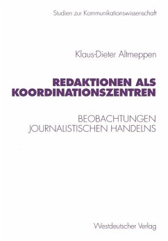 Redaktionen als Koordinationszentren (eBook, PDF) - Altmeppen, Klaus-Dieter
