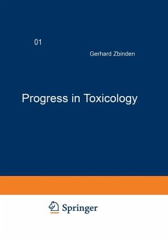 Progress in Toxicology (eBook, PDF) - Zbinden, Gerhard