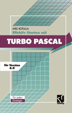 Effektiv Starten mit Turbo Pascal 6.0 (eBook, PDF) - Kotulla, Axel