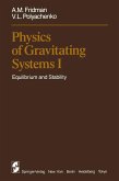 Physics of Gravitating Systems I (eBook, PDF)