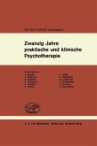 Zwanzig Jahre praktische und klinische Psychotherapie (eBook, PDF)