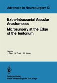 Extra-Intracranial Vascular Anastomoses Microsurgery at the Edge of the Tentorium (eBook, PDF)