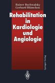 Rehabilitation in Kardiologie und Angiologie (eBook, PDF)