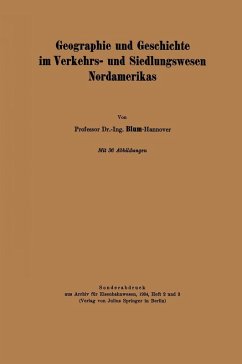 Cover Geographie und Geschichte im Verkehrs- und Siedlungswesen Nordamerikas (eBook, PDF)