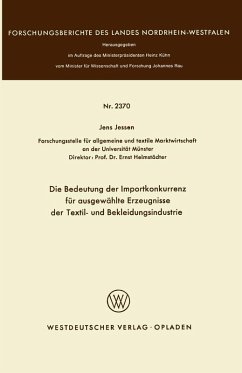 Die Bedeutung der Importkonkurrenz für ausgewählte Erzeugnisse der Textil- und Bekleidungsindustrie (eBook, PDF) - Jessen, Jens