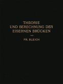 Theorie und Berechnung der Eisernen Brücken (eBook, PDF)