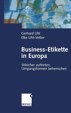 Business-Etikette in Europa (eBook, PDF) - Uhl, Gerhard; Uhl-Vetter, Elke
