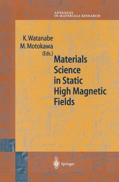 Materials Science in Static High Magnetic Fields (eBook, PDF)