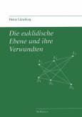 Die euklidische Ebene und ihre Verwandten (eBook, PDF)