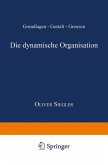 Die dynamische Organisation (eBook, PDF)