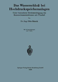 Das Wasserschloß bei Hochdruckspeicheranlagen (eBook, PDF) - Streck, Otto