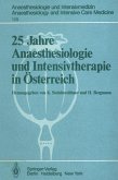 25 Jahre Anaesthesiologie und Intensivtherapie in Österreich (eBook, PDF)